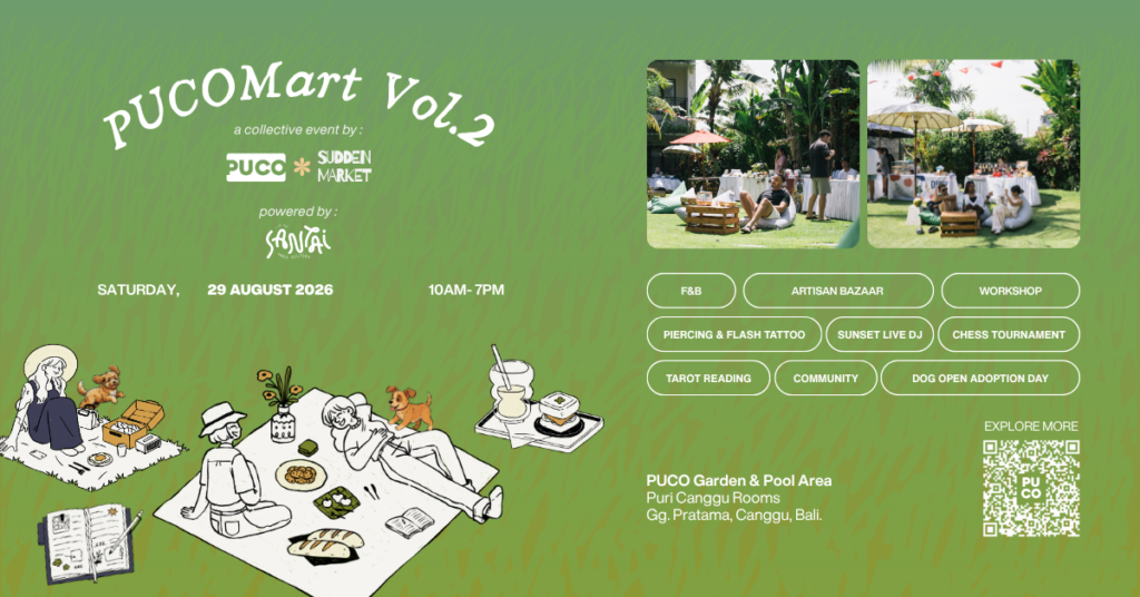 PUCOMart Vol.2 promotional flyer — a collective pop-up market by PUCO Rooftop and Sudden Market, powered by Sanai. Saturday 29 August 2026, 10AM–7PM at PUCO Garden & Pool Area, Canggu, Bali. Featuring F&B, artisan bazaar, workshops, sunset live DJ, chess tournament, tarot reading, piercing & flash tattoo, and dog open adoption day.